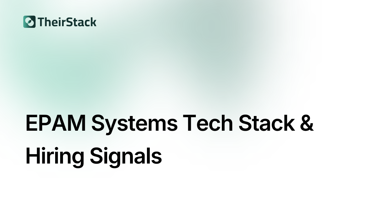 EPAM Systems Tech Stack & Job Postings | TheirStack