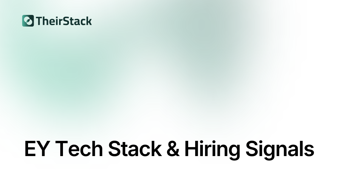 EY Tech Stack & Job Postings | TheirStack